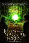 Joshua and the Magical Islands - Christopher D. Morgan