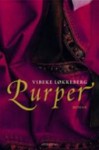 Purper - Vibeke Løkkeberg, Neeltje Wiersma