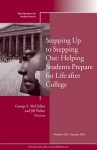 Stepping Up to Stepping Out: Helping Students Prepare for Life After College - George S. McClellan, Jill Parker