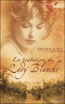 La Tentation De Lady Blanche - Brenda Joyce