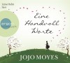 Eine Handvoll Worte - Jojo Moyes