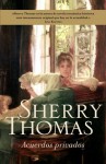 Acuerdos privados / Private Arrangements - Sherry Thomas