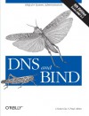 DNS and BIND - Cricket Liu, Paul Albitz