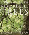 Meetings with Remarkable Trees - Thomas Pakenham