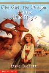 The Girl, the Dragon, and the Wild Magic - Dave Luckett