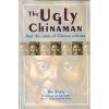 The Ugly Chinaman and the Crisis of Chinese Culture - Bo Yang