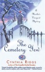 The Cemetery Yew: A Martha's Vineyard Mystery (Paperback) - Cynthia Riggs