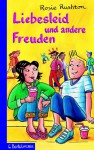 Liebesleid und andere Freuden - Rosie Rushton