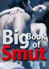 Big Book of Smut 2011 - Gia Blue, Carl East, Malia Mallory