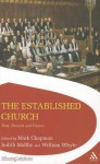 Established Church: Past, Present and Future - Judith Maltby, Judith Maltby, William Foote Whyte