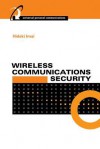 Wireless Communications Security - Hideki Imai