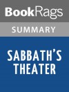 Sabbath's Theater by Philip Roth l Summary & Study Guide - BookRags