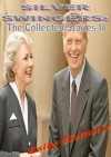 Silver Swingers: The Collected Stories II - Sally Hollister