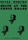 Death at the Cross Roads - Miles Burton