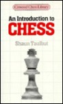 An Introduction To Chess - Shaun Taulbut