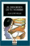 El Desorden de Tu Nombre - Juan José Millás