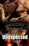 Unexpected: A Felony Romance Series Novella - Jeana E. Mann