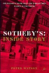 Sotheby's: The Inside Story - Peter Watson