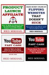 4 in 1 Home Based Business Opportunities: Product launch affiliate + Flipping websites + Youtube Quick Cash Books 1 & 2 - Red Mikhail