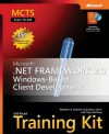 MCTS Self-Paced Training Kit (Exam 70-526): Microsoft .NET Framework 2.0 Windows-Based Client Development - Matthew A. Stoecker, Tony Northrup, Steven J. Stein