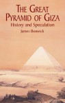 The Great Pyramid of Giza: History and Speculation - James Bonwick