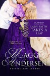 Lady Faith Takes a Leap: The Baxendale Sisters (The Baxendale Sisters Series Book 2) - Maggi Andersen