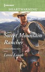 Sweet Mountain Rancher (Those Marshall Boys) - Loree Lough