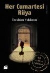 Her Cumartesi Rüya - İbrahim Yıldırım