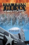 Fire from the Sky:A Diary over Japan - Ron Greer, Mike Wicks