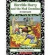 Horrible Harry &amp; the Mud Gremlins - S. Kline