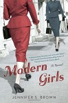 Modern Girls - Jennifer S. Brown