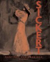 Sickert: Paintings and Drawings - Wendy Baron