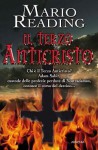 Il terzo Anticristo (Nostradamus Trilogy, #3) - Mario Reading, Rossana Terrone