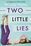 Two Little Lies - Rhonda Helms