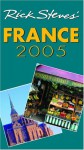 Rick Steves' France - Rick Steves, Steven Smith