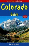 Colorado Guide, 3rd Edition - Larry Ludmer, J. Stein