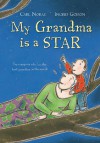 My Grandma is a Star - Carl Norac, Ingrid Godon