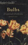 Taylor's Guides to Bulbs - Barbara W. Ellis