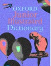 Oxford Junior Illustrated Dictionary - Sheila Dignan