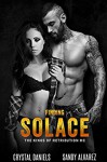 Finding Solace by Crystal Daniels and Sandy Alvarez - Sandy Alvarez, Crystal Daniels