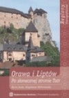 Orawa i Liptów : po słonecznej stronie Tatr - Marta Duda