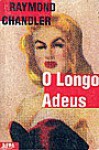 O Longo Adeus - Raymond Chandler