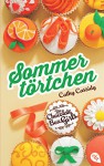 Die Chocolate Box Girls - Sommertörtchen: Band 3 (German Edition) - Cathy Cassidy, Bettina Spangler