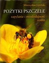 Pożytki pszczele - Mieczysław Lipiński