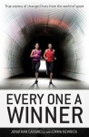 Every One a Winner: The Sports Biography - Jonathan Carswell, Emma Newrick