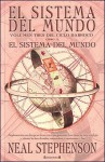 El sistema del mundo (Ciclo Barroco #3, El sistema del mundo #3) - Neal Stephenson