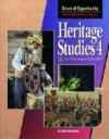 Heritage Studies 4 for Christian Schools: Doors of Opportunity:Nineteenth-Century America - Kimberly H. Pascoe, Dawn L. Watkins