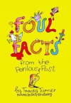 Foul Facts from the Perilous Past - Tracey Turner, Sally Kindberg