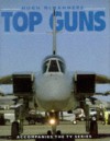 Top Guns - Hugh McManners