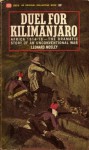 Duel for Kilimanjaro - Leonard Mosley